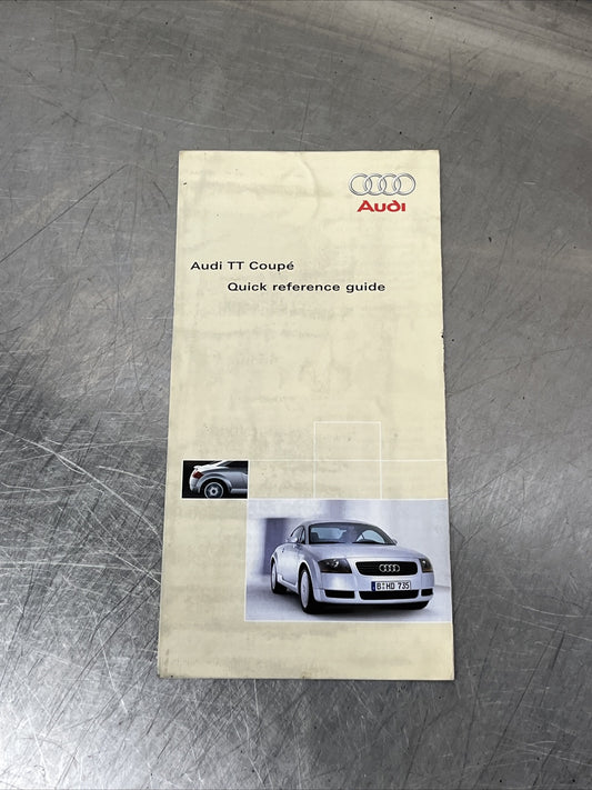 Audi TT Coupe QUICK REFERENCE GUIDE FOR Owners Handbook/Manual 03-06